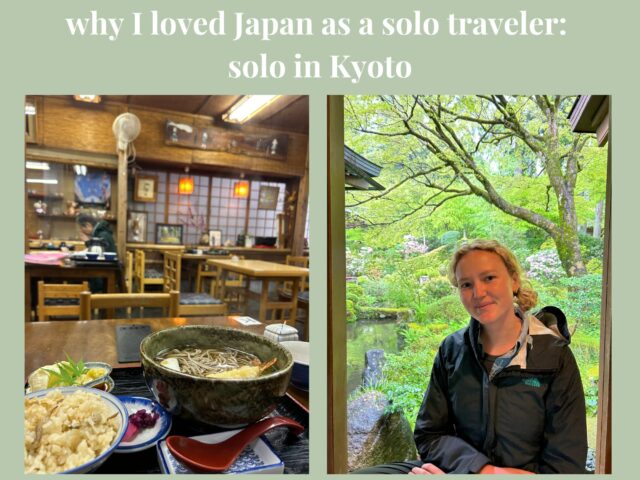Solo in Kyoto: Why I loved Japan as a solo traveler