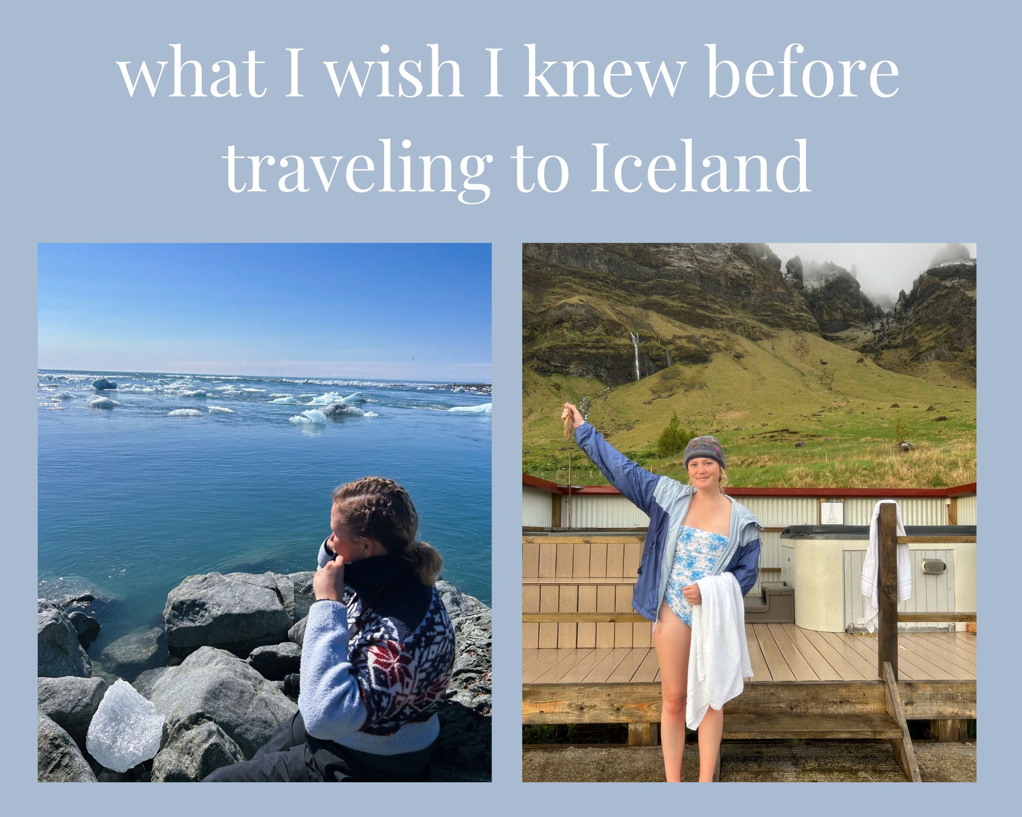what I wish I knew before traveling to Iceland